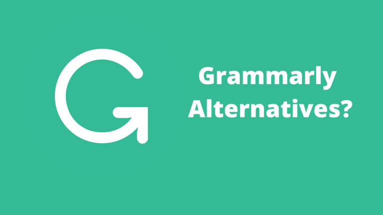 Top 10 Grammarly Alternatives You Never Knew Existed!