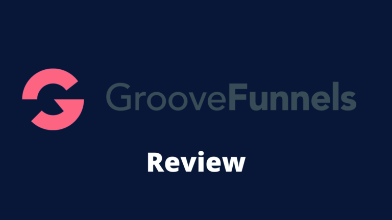 GrooveFunnels Review: The Honest Review You’ve Been Waiting For!