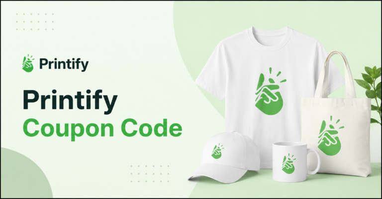 Printify Coupon Code October 2026: Save Up to 20% Off