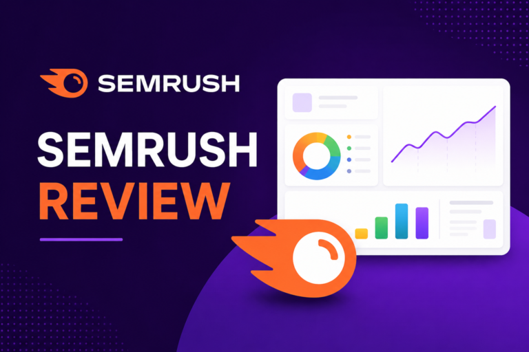 Semrush Review 2026: Is It Worth the Price?