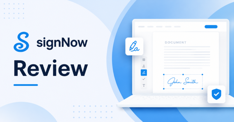 SignNow Review 2026: Is the $8/Month Plan Actually Worth It?