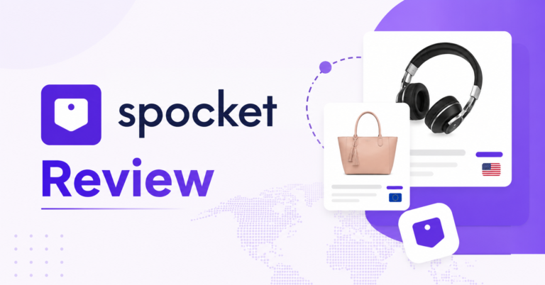 Spocket Review 2026: Honest Take After 3 Months of Testing