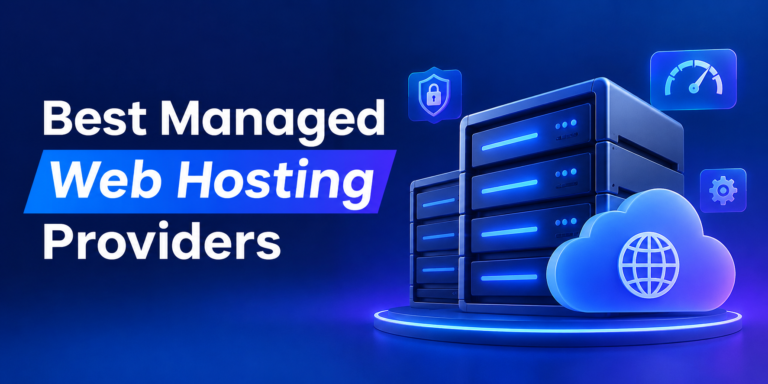 Best Managed Web Hosting Providers for 2026: 9 Top Picks