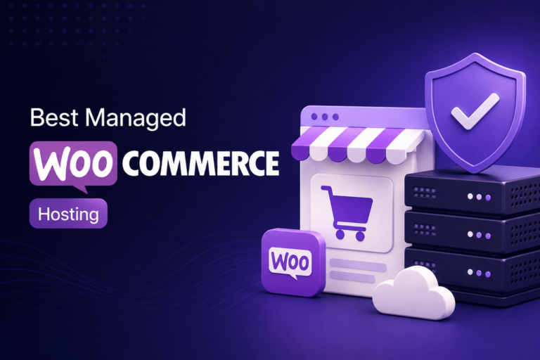 Best Managed WooCommerce Hosting in 2026: Top Picks Reviewed